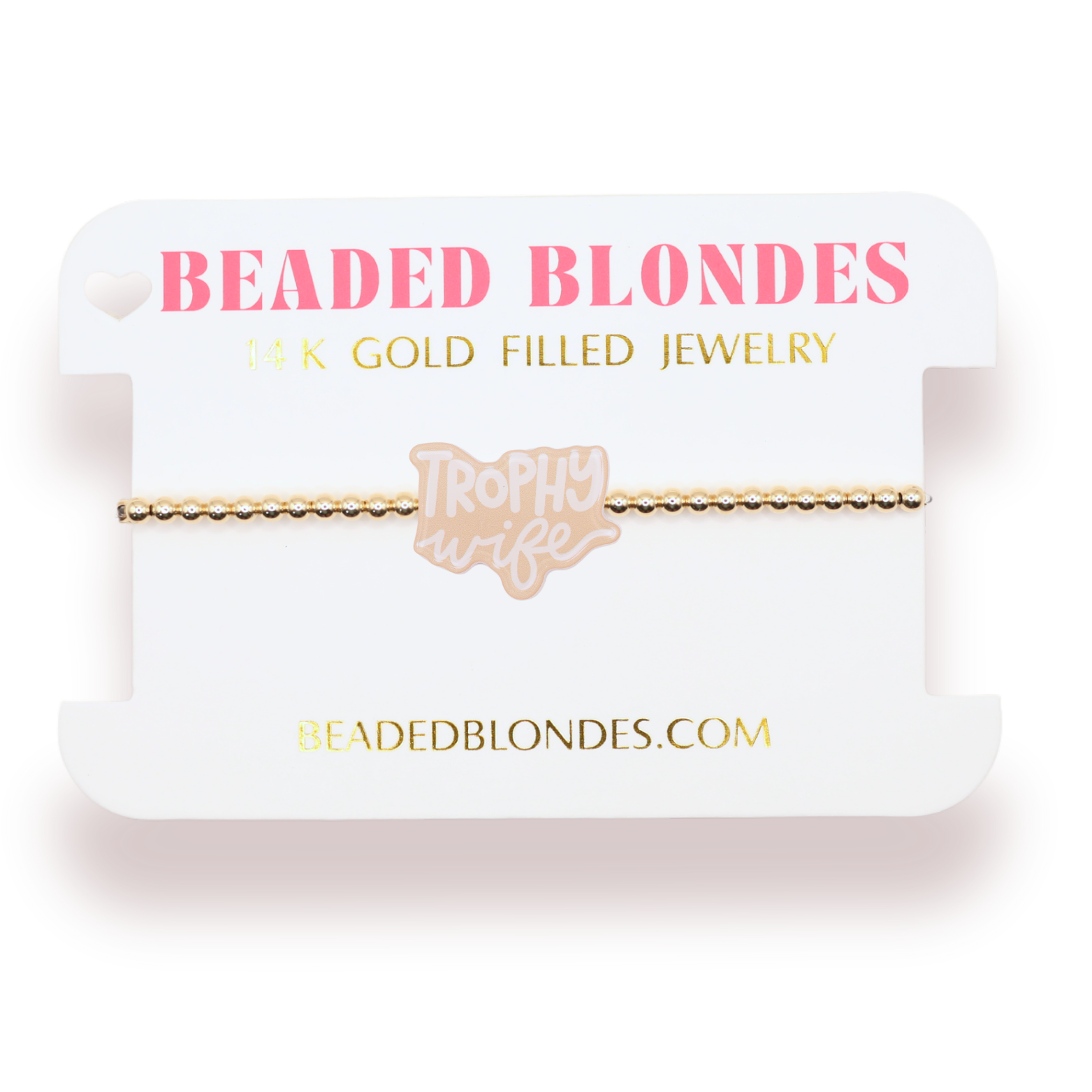 Trophy Wife Bracelet on Gold