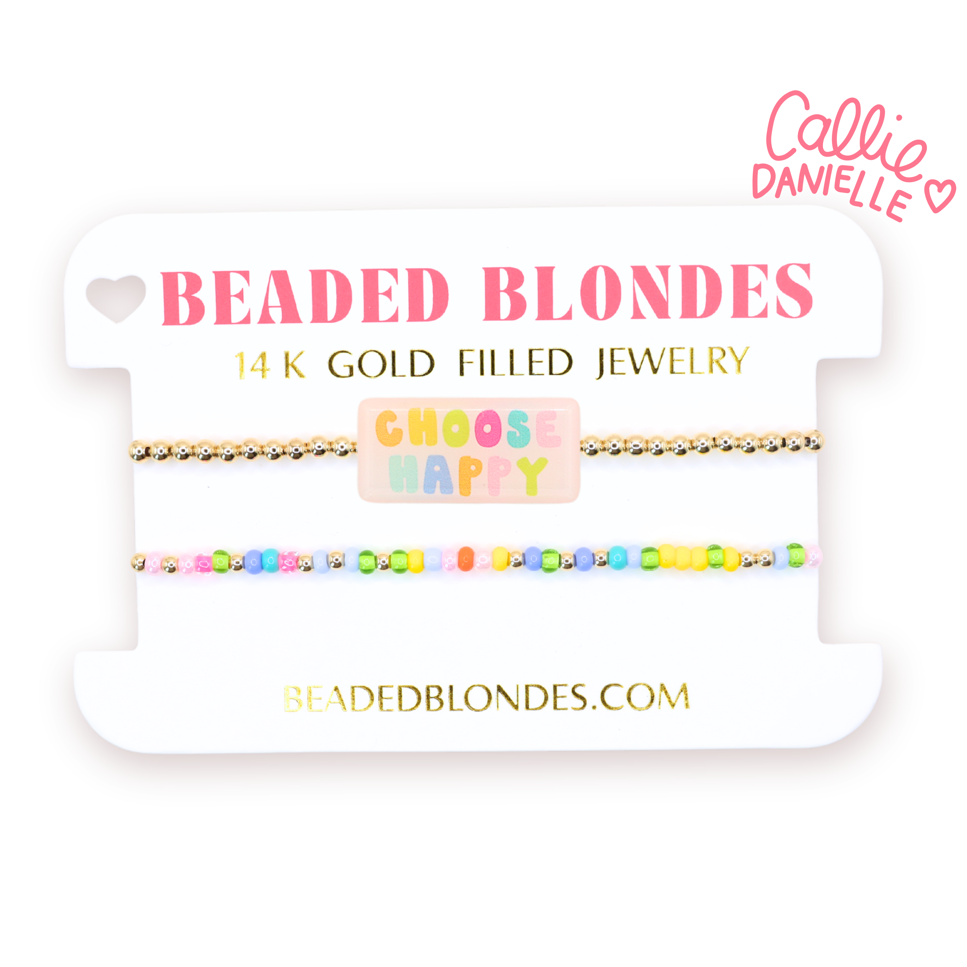 Choose Happy BB X Callie Danielle (Set of 2)