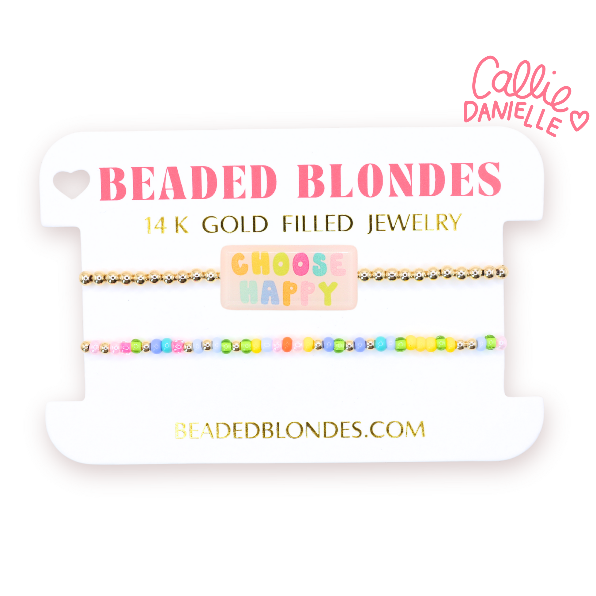 Choose Happy BB X Callie Danielle (Set of 2)