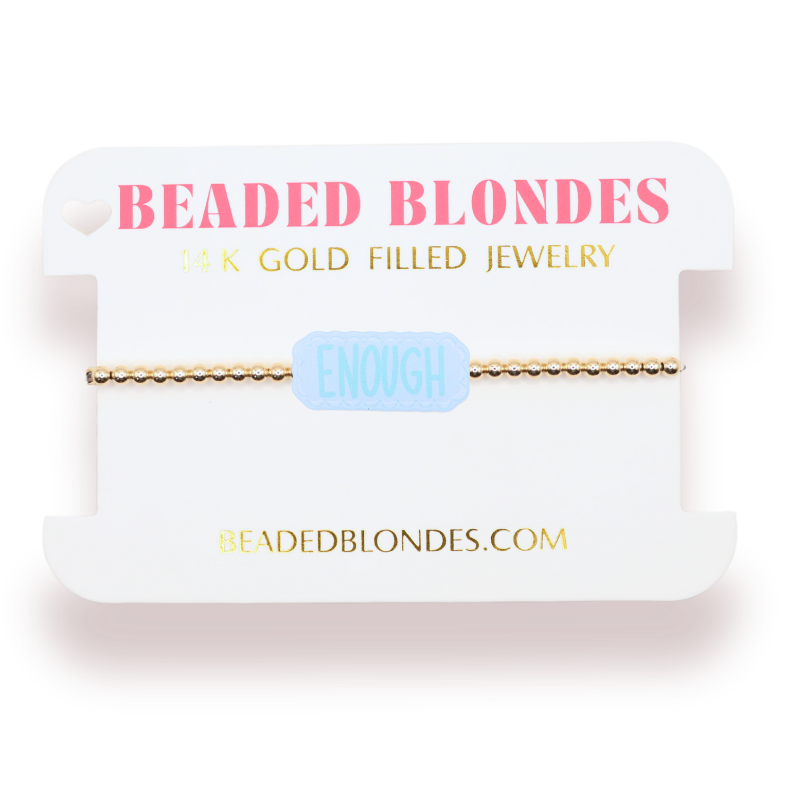 Enough Bracelet on Gold