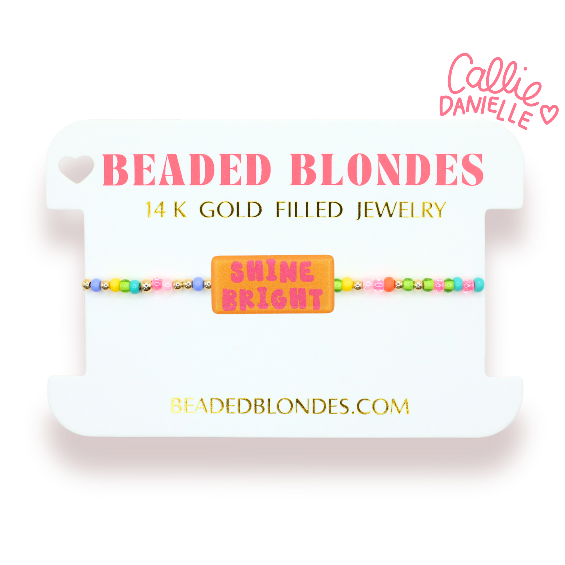 Shine Bright Sprinkle BB X Callie Danielle